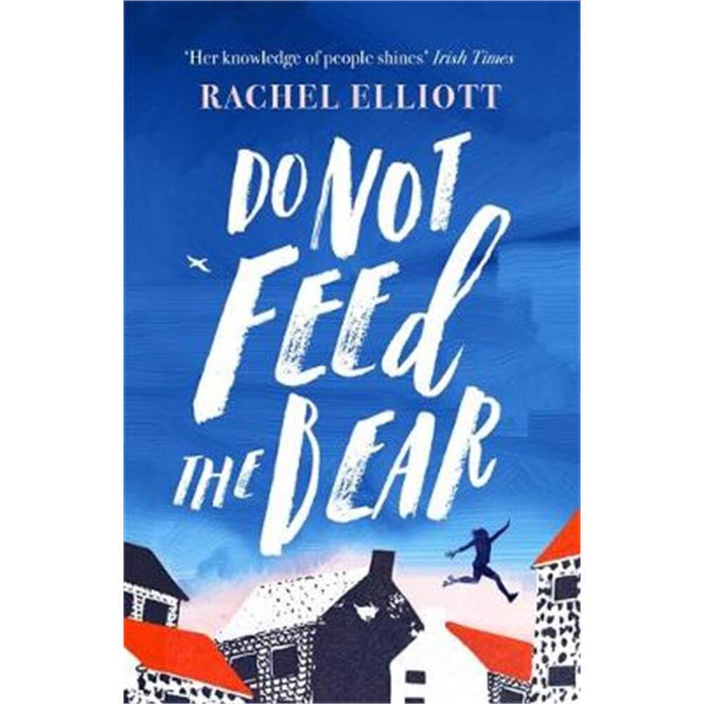 Do Not Feed the Bear (Hardback) - Rachel Elliott